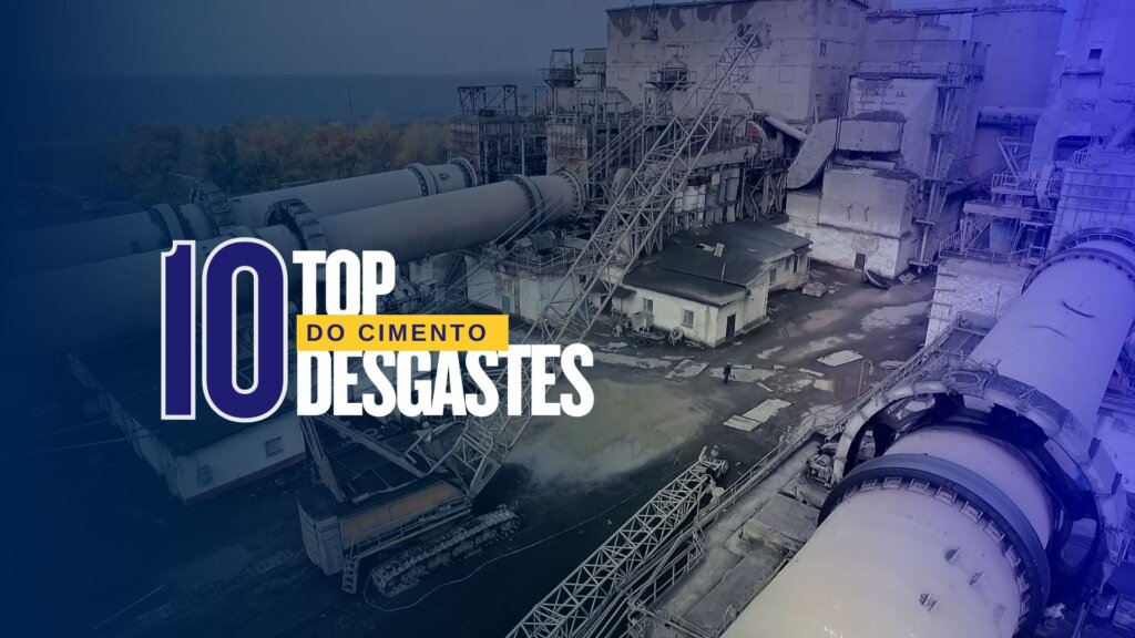 10 peças que sofrem desgaste n a indústria de cimento e como resolver