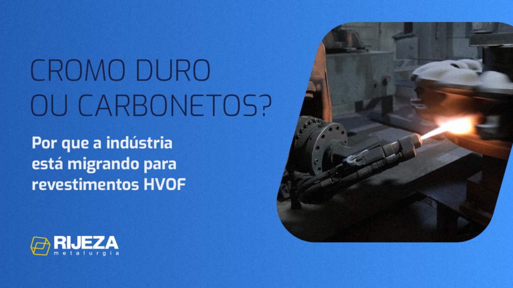 Substituição do Cromo Duro por Carboneto